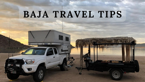 Baja Travel Tips